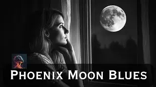 Phoenix Moon Blues