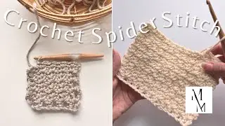 Crochet Spider Stitch Step by Step Tutorial