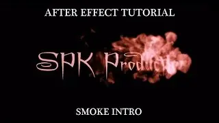 After Effect Tutorial Smoke Intro HD