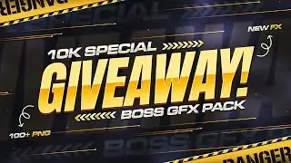 10K Special Giveaway | GFX Pack | Android/PC | Urdu/Hindi | BOSS GFX