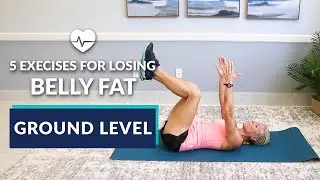 5 Exercises to LOSE BELLY FAT | Ground Level