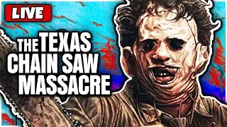 🔴 LIVE! NEW CHARACTERS! | TEXAS CHAINSAW MASSACRE LIVE GAMEPLAY!