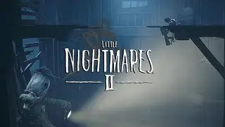 ОХОТНИК? ПРОХОЖДЕНИЕ  - Little Nightmares 2 #gexartm