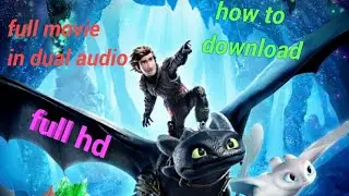 How to download ( how to train your dragon 3) full movie in HD