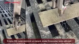 9 metre CNC router | servo motor, step motor, stepper motor, lineer rulman, cnc kontrol ünitesi