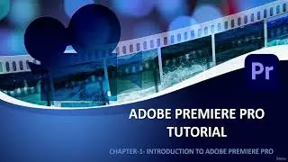 Introduction to Adobe Premiere Pro | Sayman Creative Institute