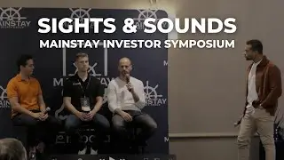 SIGHTS & SOUNDS // MAINSTAY INVESTOR SYMPOSIUM