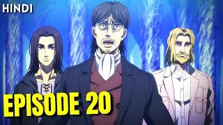 Attack on Titan Season 4 Episode 20 Explained In Hindi | Aot S4 part 2