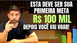 COMO CHEGAR EM CEM MIL MAIS RÁPIDO E A IMPORTÂNCIA DE ALCANÇAR 100 MIL O QUANTOS NA SUA CARTEIRA
