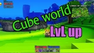 как быстро поднять лвл в Cube world