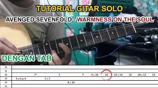 Tutorial Gitar Solo Avenged Sevenfold - Warmness on the soul (With Tab)