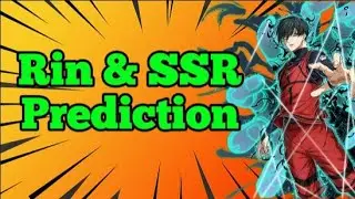 BLUE LOCK PWC - Rin Prediction!