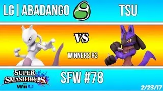 SFW #78: LG|Abadango (Mewtwo) vs Tsu (Lucario)