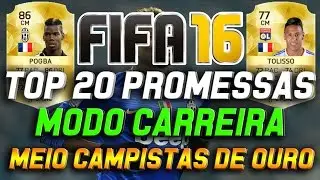 [Top 20] Meio Campistas de Ouro Mais Promissores Para Modo Carreira do Fifa 16