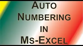 Auto Numbering in Excel