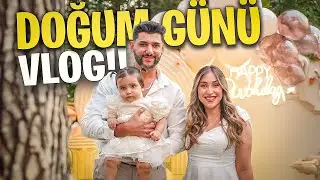 GÖZDE'S BIRTHDAY PARTY 👼 (Special Moments, Family, Legendary Vlog) 🐣