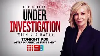 Liz Hayes Under Investigation: Witsec Failure Episode Preview