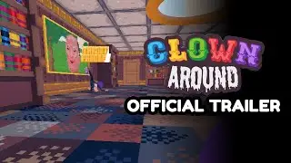 Clown Around | Boomer Shooter As A Pranking Clown - Official Trailer