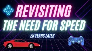 Playing the Need for Speed for the first time in 28 years (Sony Playstation 1)