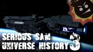 СЮЖЕТ ВСЕЙ ВСЕЛЕННОЙ SERIOUS SAM. Глава III #SeriousSamLore