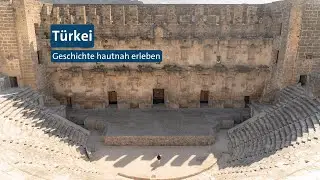 Türkei - Geschichte hautnah erleben