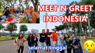 MEET AND GREET JAKARTA - THE FINAL VIDEO 😢 🇮🇩