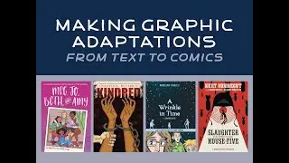 Making Graphic Adaptations: From Text to Comics
