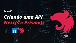 Como criar api rest com nestjs e prisma js
