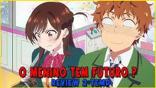 COMO FOI A SEGUNDA TEMPORADA DE RENT A GIRLFRIEND ? / REVIEW SEGUNDA TEMPORADA !