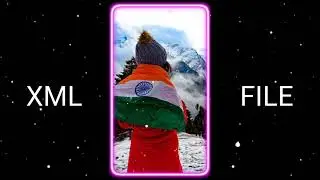 15 AUGUST - INDEPENDENCE DAY SPECIAL XML 🇮🇳🇮🇳|| 💗😍NEW TREND XML FILE || 💝🌹NEW XML FILE || 