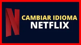 ▶️ CÓMO CAMBIAR IDIOMA PERFIL NETFLIX 2023 EN ORDENADOR 🚀 TUTORIAL EDITAR LENGUA NETFLIX.COM PC