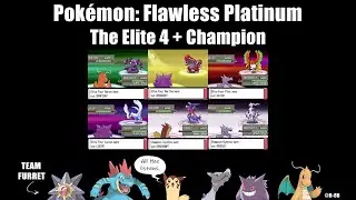 Pokémon: Flawless Platinum - The Elite 4 + Champion (Feat. Team Furret) #romhack #pokemon