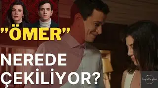 ÖMER DİZİSİ NEREDE ÇEKİLİYOR? -3- @OmerDiziResmi  #mervedizdar