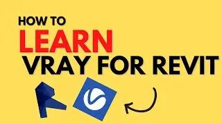 COMPLETE Step-By-Step TUTORIAL On V-RAY Rendering In REVIT