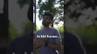 Jo bhi kasme by Dhruvesh Patel  #dhruveshpatel #shorts #jobhikasme #music #trending