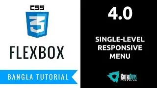 4.0 - Single-level Responsive Menu | FlexBox Bangla Tutorial