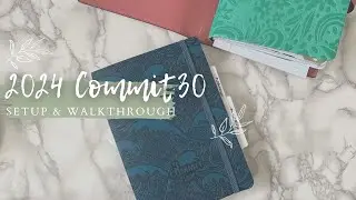 2024 Commit30 Setup & Walkthrough