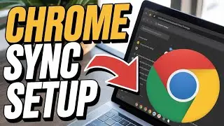 How to Enable Google Chrome Sync Across Devices – Browser Setup