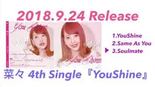 菜々4thSingle『YouShine』ダイジェスト