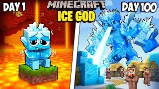 I Survived 100 Days as an ICE GOD in Minecraft!