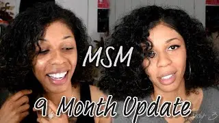 MSM 9 MONTH UPDATE || Realistic & HONEST Update on How Much My Hair Has Grown