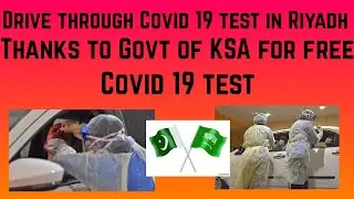 Covid test process in Riyadh, Saudi Arabia