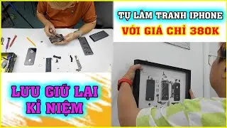 Tự Tay Làm Tranh Tiêu Bản iPhone - Decor, Trang Trí, Lưu giữ Kỉ Niệm. Mua ở Shopee Siêu Rẻ