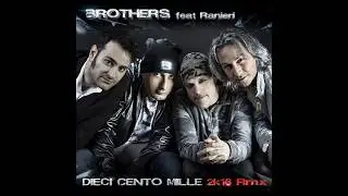 BROTHERS Feat. RANIERI - 10 100 1000 (TRVPERS RMX) (official video)
