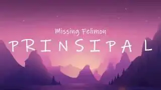 Missing Filemon - PRINSIPAL (Lyrics)