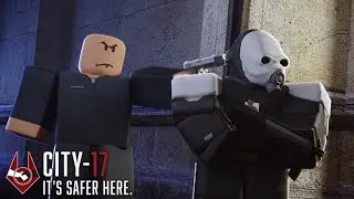 [RP] CITY 17 Roblox citizen experience