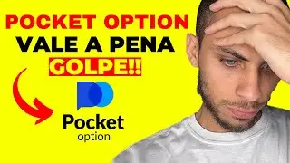 POCKET OPTION VALE A PENA? POCKET OPTION É BOA? POCKET OPTION  É CONFIAVEL? POCKET OPTION  CUIDADO
