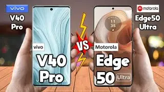 Motorola Edge 50 Ultra vs Vivo V40 pro Review-🔥tech Bng Boy ।