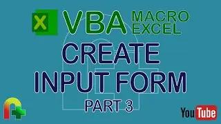 VBA Macro Excel - Create Input Form (Part 3)