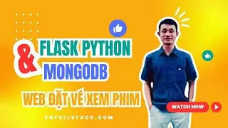 [Đồ án web Python] - Bài 1: Xây dựng website đặt vé xem phim online